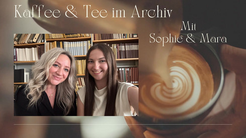 Kaffee und Tee im Archiv
