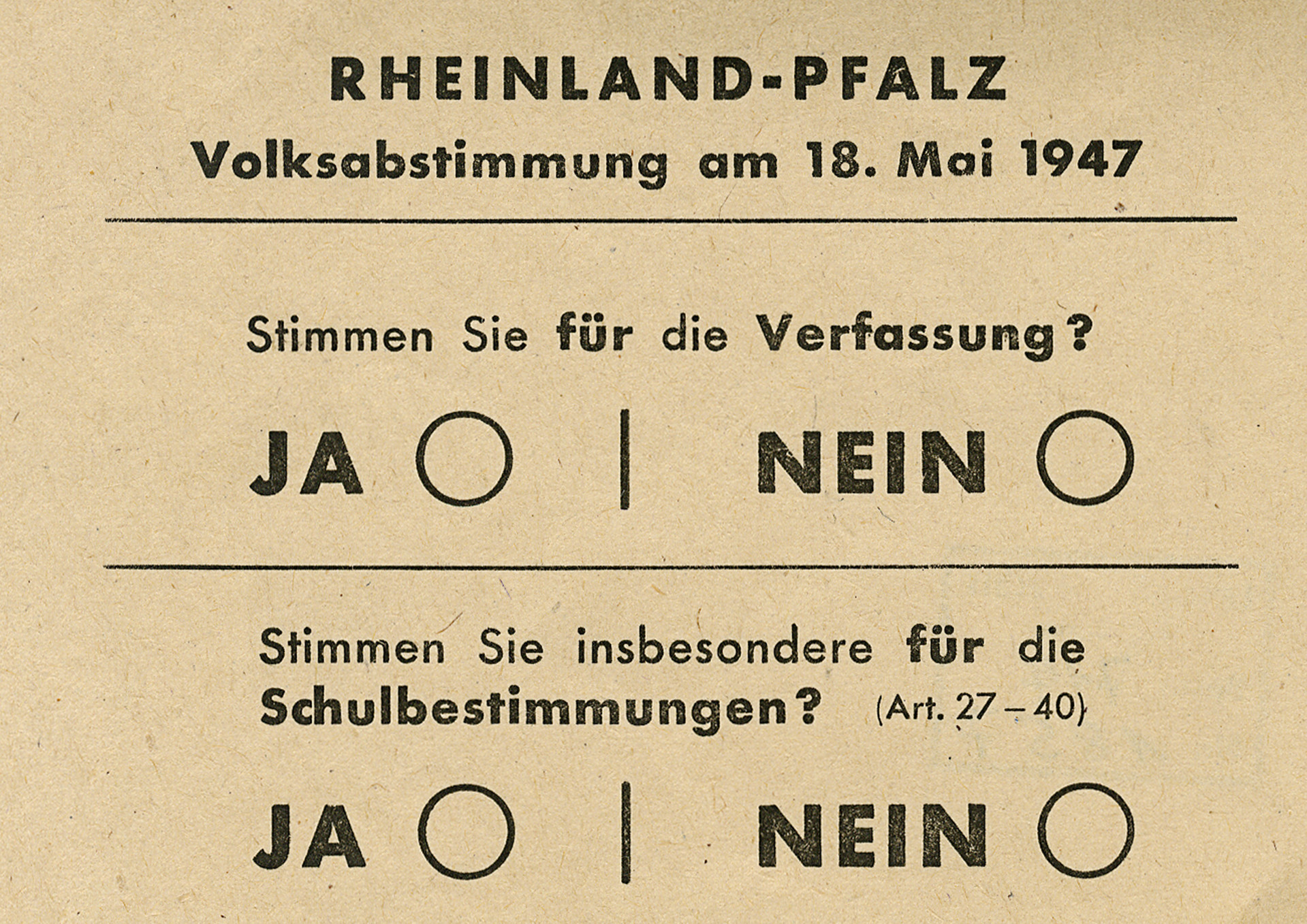 Stimmzettel zur Volksabstimmung in Rheinland-Pfalz über die Verfassung des Landes und die Schulartikel. 18.5.1947