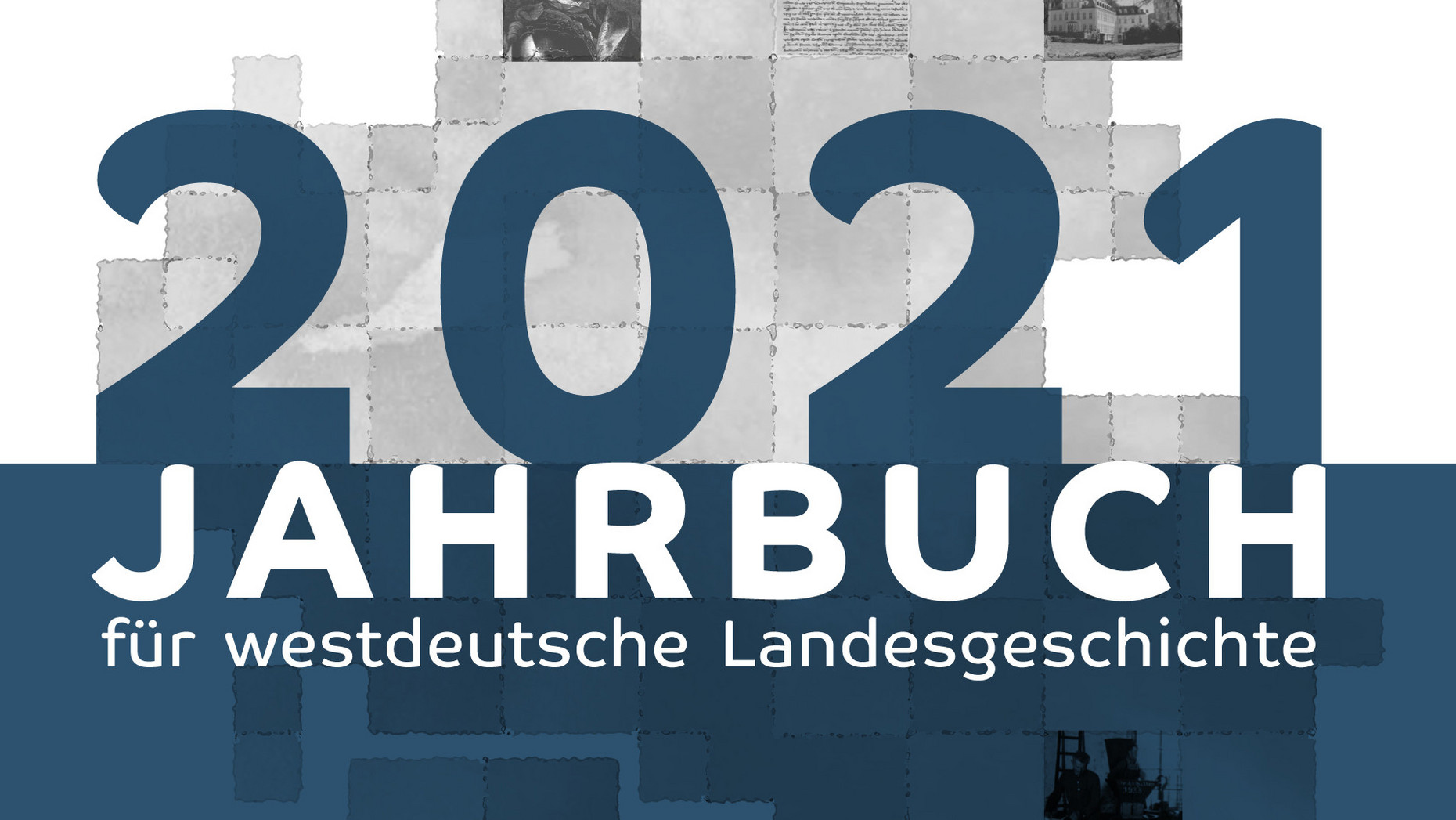 Jahrbuch für westdeutsche Landesgeschichte 2021